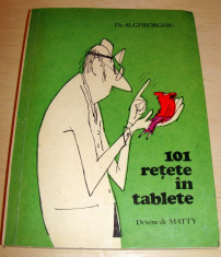 101 retete in tablete - Dr. Al. Gheorghiu / desene de MATTY foto
