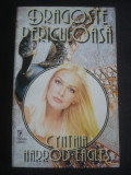 CYNTHIA HARROD EAGLES - DRAGOSTE PERICULOASA