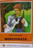 MORCOVEATA - Jules Renard (Literatura de ghiozdan)