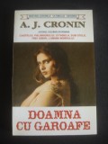 A. J. CRONIN - DOAMNA CU GAROAFE, A.J. Cronin