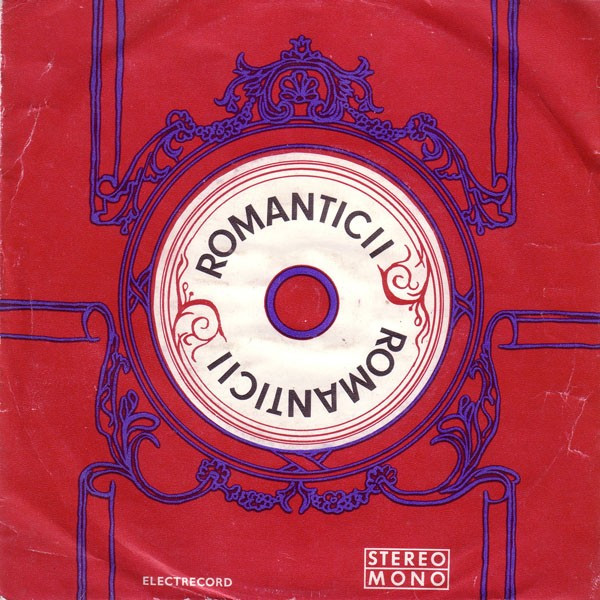 Romanticii - Clipele / Daca Pleci Acum / Nu Te Mint / Intrebare (dupa Creedence Clearwater Revival, Ray Charles, The Free si John Lennon) (7&quot;)