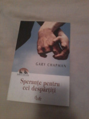 Sperante pentru cei despartiti Gary Chapman foto