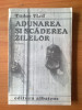 K4 Tudor Vlad - ADUNAREA SI SCADEREA ZILELOR, 1988, Alta editura, Vlad Roman