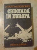 k0 Dwight Eisenhower - Cruciada in Europa