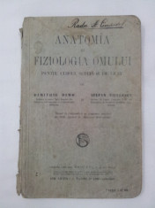 Anatomia si fiziologia omului pentru cursul superior de liceu/ D. DIMO/1930 foto