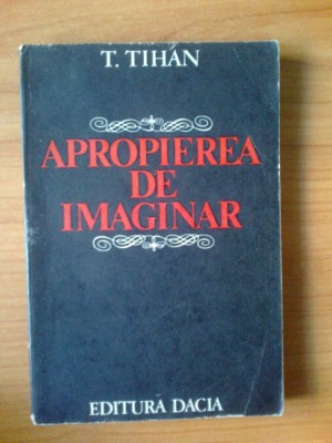k0a Apropierea de imaginar - T. Tihan foto