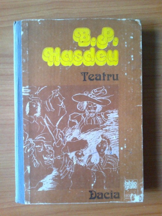 k0 B. P. Hasdeu - Teatru