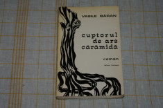 Cuptorul de ars caramida - Vasile Baran - Editura Eminescu - 1971 foto