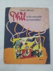 Phil si crocodilul, editie bilingva, romana, franceza, Claude Morand foto
