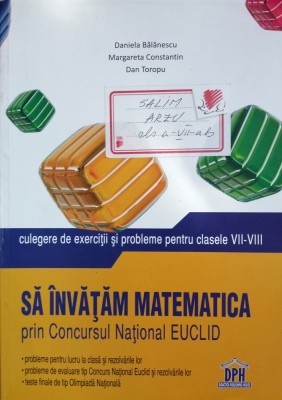 SA INVATAM MATEMATICA PRIN CONCURSUL NATIONAL EUCLID CLASELE VII-VIII foto