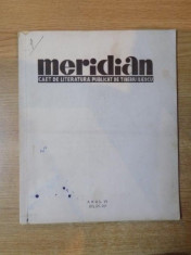 MERIDIAN - CAET LUNAR DE LITERATURA publicat de TIBERIU ILIESCU, ANUL VI, NR. 20,21,22 1943 foto