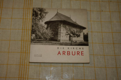 Die Kirche Arbure - Editura Meridiane - 1967 foto