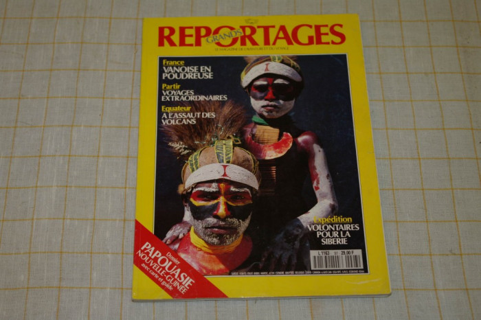 Grands reportages - Le magazine de l&#039;aventure et du voayage - nr. 97 - decembrie 1989 - din cuprins : Dossier Papouasie Nouvelle - Guinee