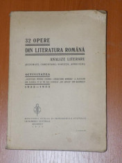 32 OPERE DIN LITERATURA ROMANA. ANALIZE LITERARE(REZUMATE, COMENTARII, DISCUTII, APRECIERI) 1933 foto