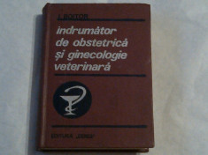 I.BOITOR - INDRUMATOR DE OBSTETRICA SI GINECOLOGIE VETERINARA foto