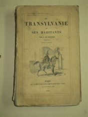 La Transylvanie et ses habitans par A. de Gerando, Paris, 1850 foto