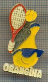 1631 INSIGNA - ORANGINA -FIRMA DE SUCURI CARBONATATE, DIN CITRICE -racheta de tenis si minge de tenis-starea care se vede