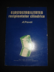 A. PAVEL - ELASTOSTABILITATEA RECIPIENTELOR CILINDRICE foto