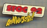 1594 INSIGNA - STOC 92 - ANNIVERSAIRE! -starea care se vede