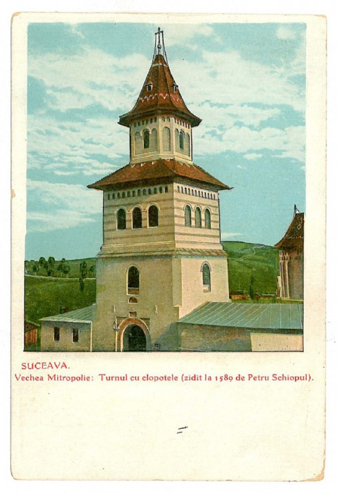 654 - SUCEAVA, Vechea Mitropolie, Turnul cu clopote - old postcard - unused