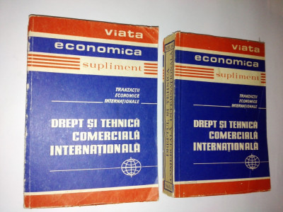 Viata Economica ( supliment) - Drept si tehnica comerciala internationala / 1973 (2 volume) foto