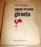 CINEMA SPLENDID / GIRUETA - Al. Voitin / vol. II, 1981, Alta editura