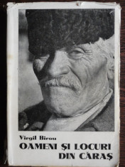 VIRGIL BIROU - OAMENI SI LOCURI DIN CARAS -CU 48 DE FOTOGRAFII ORIGINALE FACUTE DE AUTOR - CU DEDICATIE AUTOGRAFA 205 PAG STARE BUNA} foto