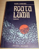 ROATA LUMII - Radu Ciobanu, 1988, Alta editura