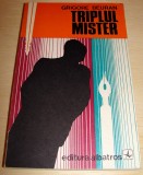 TRIPLUL MISTER - Grigore Beuran, 1980, Alta editura