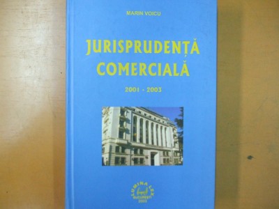 Marin Voicu Jurisprudenta comerciala 2001 - 2003 Bucuresti 2003 010 foto