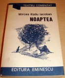 NOAPTEA - Mircea Radu Iacoban, 1986, Alta editura