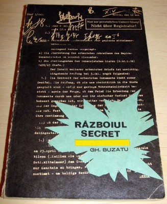 RAZBOIUL SECRET - Gheorghe Buzatu foto