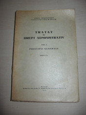 TRATAT DE DREPT ADMINISTRATIV - VOL I = PAUL NEGULESCU // 1934, DEDICATIE SI SEMNATURA AUTORULUI foto