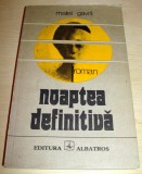 NOAPTEA DEFINITIVA - Matei Gavril