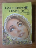 N5 Ludmila Cosmovici, L. Zisu - Caleidoscop cosmetic, Alta editura