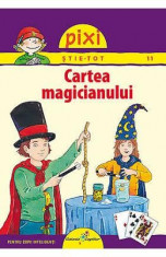 Pixi Stie-Tot - Cartea Magicianului foto