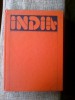 Ion Dumitriu-Snagov - India, Editura Sport-Turism 1978, 142 pagini, Coperta Cartonata