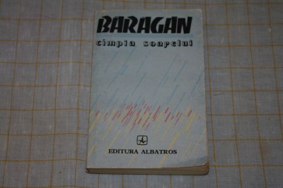 Baragan - Campia soarelui - Ioan Muntean - Editura Albatros - 1987 foto