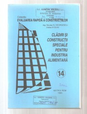 EVALUAREA RAPIDA A CONSTRUCTIILOR - CLADIRI SI CONSTRUCTII SPECIALE PENTRU INDUSTRIA ALIMENTARA foto