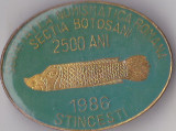 Insigna Societatea Numimatica Romana Sectia Botosani 2500 ani , Stincesti 1986