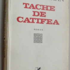 STEFAN AGOPIAN - TACHE DE CATIFEA (ROMAN) [editia princeps, 1981]
