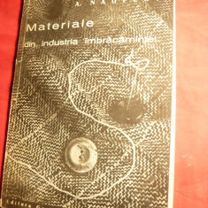 A.Naupert -Materiale din Ind.Imbracamintei -Ed.1942-Ed.Gorjan -Colectia Tehnica