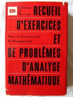 RECUEIL D&amp;#039; EXERCICES ET DE PROBLEMES D&amp;#039;ANALYSE MATHEMATIQUE, Demidovitch, 1972. Carte nefolosita foto
