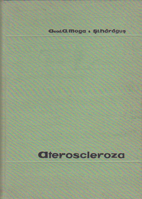 A. MOGA , ST. HARAGUS - ATEROSCLEROZA