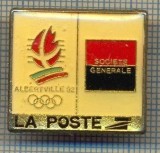 1685 INSIGNA OLIMPICA - ALBERTVILLE &#039;92 - LA POSTE -OLIMPIADA DE IARNA - FRANTA - SPONSOR ? SOCIETE GENERALE -starea care se vede