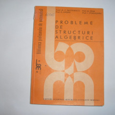 Probleme De Structuri Algebrice - C.nastasescu G.Andrei M.tene I.Otarasanu,RF6/4