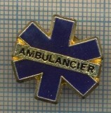 1690 INSIGNA TEMATICA MEDICALA - AMBULANCIER - AMBULANTIER -starea care se vede