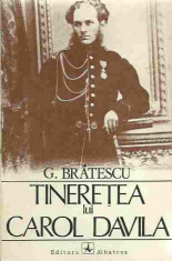 G. Bratescu - TINERETEA LUI CAROL DAVILA foto