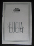 Program Opera Romana - Lucia di Lammermoor (23 noiembrie 1985) / regia Ion Constantinescu