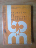 b Probleme de structuri algebrice - C. Nastasescu, M. Tena si altii
